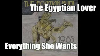 Thumbnail: The Egyptian Lover - Everything She Wants