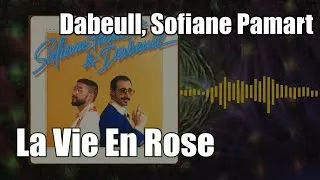 Thumbnail: Dabeull, Sofiane Pamart - La Vie En Rose
