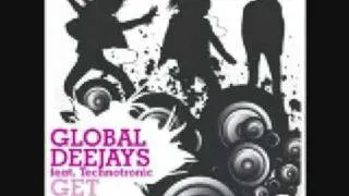 Thumbnail: GET UP - Global Deejays feat. Technotronic