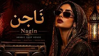 Thumbnail: Nagin (ناجن) 🔥 — Arabic Deep House