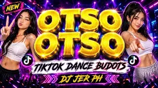 Thumbnail: OTSO OTSO 🔥 TIKTOK VIRAL DANCE BUDOTS REMIX 2026 | DJ JER PH