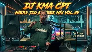 Thumbnail: DJ KMA CPT - Hiers Jou Naweek Mix Vol.89 2026 Welcome September