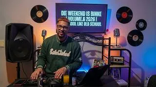 Thumbnail: Die Weekend Is Binne! | Volume.6 2026 | No School Like Old School | Mixed By DJ KMA CPT