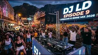 Thumbnail: DJ LD - EPISODE 9 AFRIKAANS IS BINNE [WEEKEND STARTER MIX 2026]