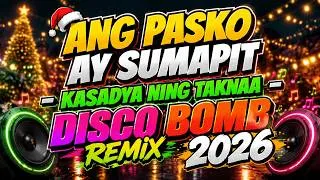 Thumbnail: ANG PASKO AY SUMAPIT - KASADYA NING TAKNAA - DISCO BOMB MIX 2026 - DJMAR DISCO TRAXX