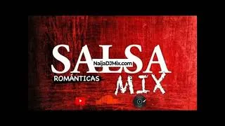 Thumbnail: Dj Dioge Salsa Romanticas Vol 1 Mixtape Latest Mp3 Songs[WWW.NaijaDJMix.COM]