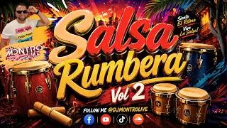 Thumbnail: SALSA RUMBERA Vol. 2 🔥 Mix 2026 | Éxitos Rumberos | Los Mejores Exitos Para Bailar | DJ Montro Live