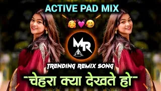 Thumbnail: चेहरा क्या देखते हो - Active Pad Mix | Chehra Kya Dekhate Ho | Instagam Trending Dj Song | Dj Rohit 