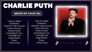 Thumbnail: Charlie Puth Greatest Hits ~  Best Songs Collection 2024 ~ Greatest Hits Songs 🎶