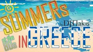 Thumbnail: DJPakis -Summers in GReece at the 80s - Gigamix