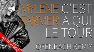 Thumbnail: Mylene Farmer - Cest à Qui Le Tour - Ofenbach Remix -With video