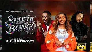 Thumbnail: DJ PINK THE BADDEST - STARTIC BONGO VIDEO MIX VOL.22 | RAYVANNY | ALIKIBA | D VOICE  | JAY MELODY