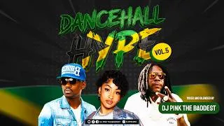 Thumbnail: DJ PINK THE BADDEST - DANCEHALL HYPE VIDEO MIX VOL.5 | VYBZ KARTEL | SHENSEEA | BUSY SIGNAL | SPICE