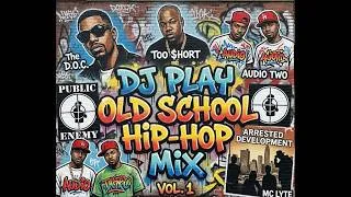 Thumbnail: DJ Play Old School Hip-Hop Mix