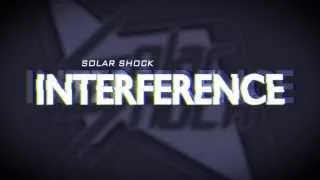 Thumbnail: Solar Shock - Interference (Long Preview)
