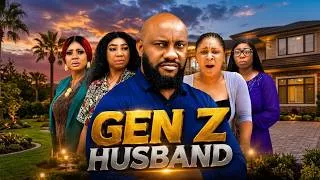 Thumbnail: Gen Z Husband (2026) New Movie - Yul Edochie new nigerian movies 2026 latest full movies