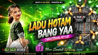 Thumbnail: Ladu Hotam Bang Yaa 🔥// Santali Traditional Dj Song 🔥// dj sch remix production