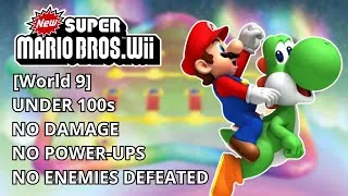 Thumbnail: New Super Mario Bros. Wii - [World 9] Under 100s, No Damage, No Power-Ups, No Enemies Defeated