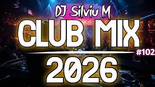 Thumbnail: Music Mix 2026 #102 Party Club Dance 2026 | Best Remixes Of Popular Songs 2025 MEGAMIX (DJ Silviu M)