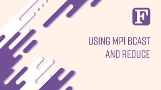 Thumbnail: Fortran: Using MPI BCAST and REDUCE