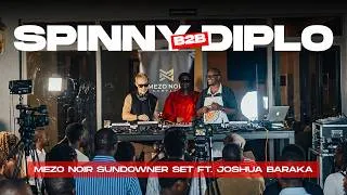 Thumbnail: SPINNY B2B DIPLO - Mezo Noir Sundowner Set Ft Joshua Baraka