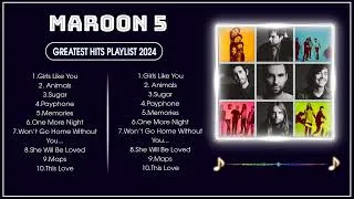 Thumbnail: MAROON 5 ~ Top 10 Hits Playlist 2024 ~ MAROON 5 Greatest Hits 2024