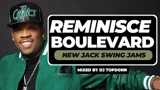 Thumbnail: Reminisce Boulevard Vol 15 [New Jack Swing Jams] [B.B.D, Intro, Keith Sweat, Hi-Five]