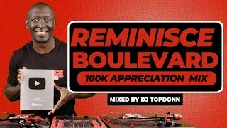 Thumbnail: Reminisce Boulevard Vol. 14 [100K Appreciation Mix] [80s Edition]