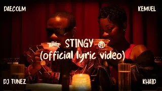 Thumbnail: DJ Tunez , Daecolm, Khaid, Kemuel - STINGY (Official Lyric Video)