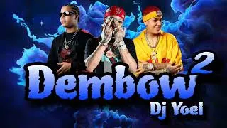 Thumbnail: Dembow Mix 2024 Vol.2 - Dj Yoel (Donaty, Jey One, Yaisel LM, El Alfa, Yailin, Bulova, Papera)
