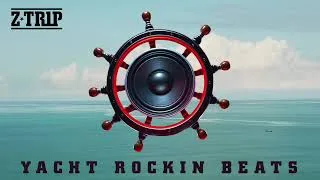 Thumbnail: YACHT ROCKIN BEATS - Z-TRIP