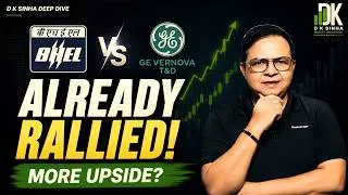 Thumbnail: BHEL Vs GE Vernova T&D: Both Have Rallied… But Which One Is Still a BUY? | DK Sinha Deep Dive