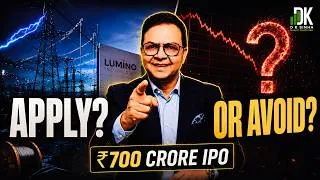Thumbnail: Lumino Industries IPO: Apply or Avoid? | DK Sinha Deep Dive