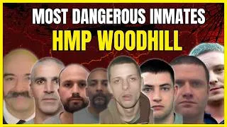 Thumbnail: WOODHILL PRISON - Notorious Inmates