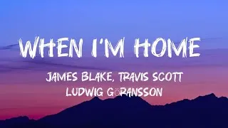 Thumbnail: James Blake, Travis Scott, Ludwig Göransson - When I'm Home (from The Odyssey) Lyrics (DLyrics01) 