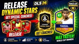 Thumbnail: Release Dynamic Stars for Special Coaches! 🔥 Max World Cup Winners | DLS 26