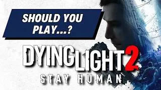 Thumbnail: Should You Play...Dying Light 2 Stay Human? (PS5 Review)