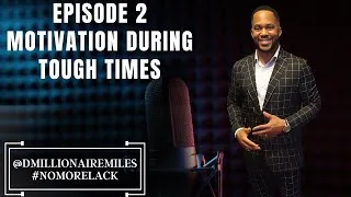 Thumbnail: #NOMORELACK Motivation During Tough Times