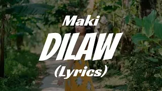 Thumbnail: Maki - Dilaw (Lyrics)