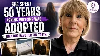 Thumbnail: She Spent 50 Years Asking Why She Was Adopted—Then DNA Gave Her the Truth