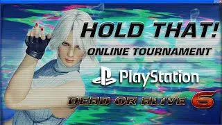 Thumbnail: HOLD THAT! #5 Dead Or Alive 6 Online Tournament