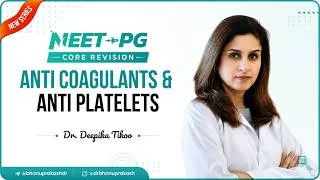 Thumbnail: 13. Anticoagulants & Antiplatelet Drugs | NEET PG Core Revision (13/20) | Pharmacology