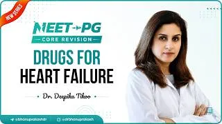 Thumbnail: 10. Drugs for Heart Failure | NEET PG Core Revision (10/20) | Pharmacology