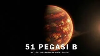 Thumbnail: 51 Pegasi b: The Planet That Changed Astronomy Forever