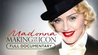 Thumbnail: Madonna: Making of an Icon | Full Film
