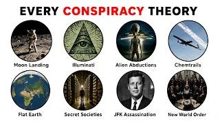 Thumbnail: Every Conspiracy Theory You Can't Explain