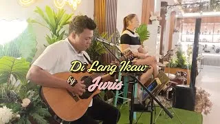 Thumbnail: Di Lang Ikaw by Juris Fernandez 🎶 (Acoustic Cover For You)❤️🎸
