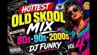 Thumbnail: 🔥 80s 90s 2000s OLD SCHOOL MIX | Smooth Transitions | Best Throwback Party Mix | DJ Funky Vol.IV