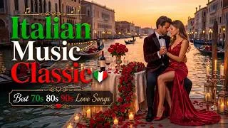 Thumbnail: Top Italian Songs Of All Time 🌹 Vintage Love Songs ❤️ Beautiful Italian Love Songs 70s 80s 90s 🇮🇹
