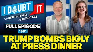Thumbnail: EP 981 – Trump’s WHCD, Elon’s Spectacular Interview Failure, & Attacks on AOC Begin Already!